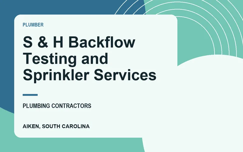 S & H Backflow Testing and Sprinkler Services in Aiken, South Carolina