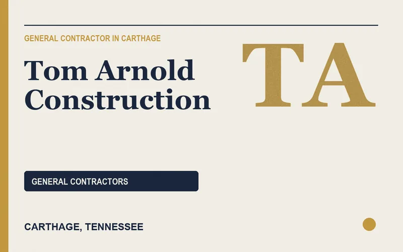 Tom Arnold Construction in Carthage, Tennessee