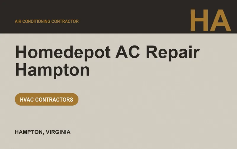 Homedepot AC Repair Hampton in Hampton, Virginia