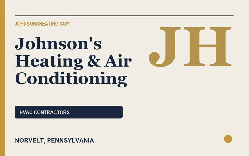 Johnson's Heating & Air Conditioning in Norvelt, Pennsylvania