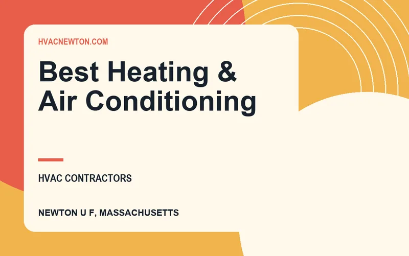 Best Heating & Air Conditioning in NEWTON U F, Massachusetts
