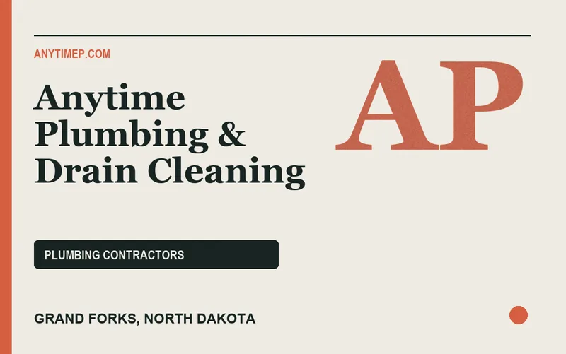 Anytime Plumbing & Drain Cleaning in Grand Forks, North Dakota