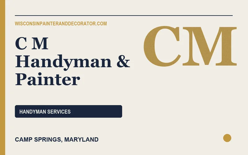 C M Handyman & Painter in Camp Springs, Maryland