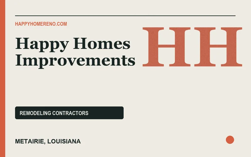 Happy Homes Improvements in Metairie, Louisiana