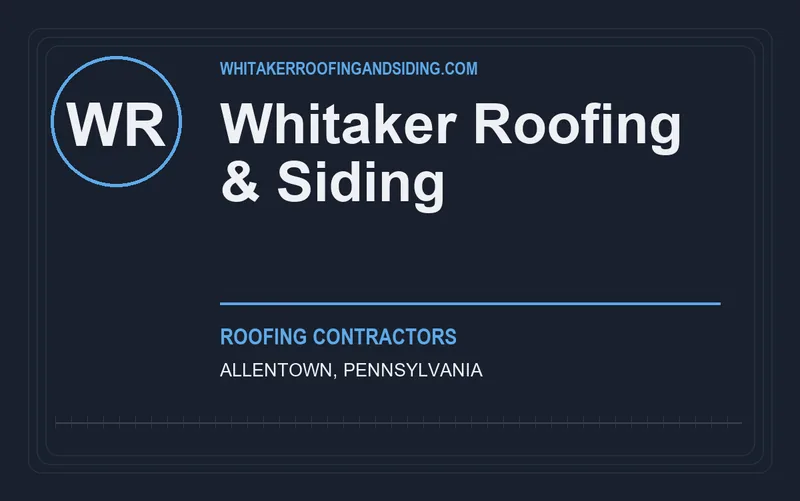 Whitaker Roofing & Siding in Allentown, Pennsylvania