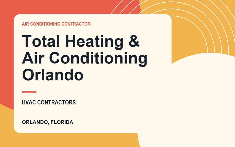 Total Heating & Air Conditioning Orlando in Orlando, Florida