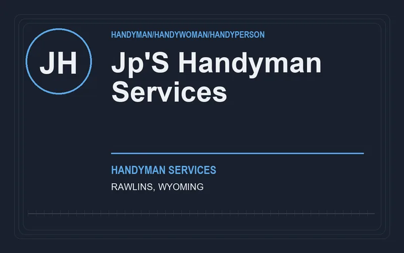JP'S HANDYMAN SERVICES in Rawlins, Wyoming
