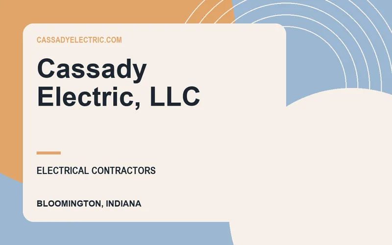 Cassady Electric, LLC in Bloomington, Indiana