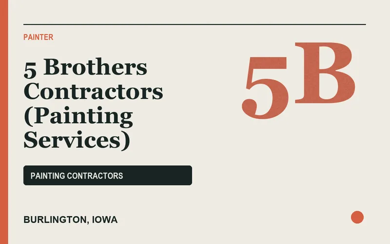 5 Brothers Contractors (Painting Services) in Burlington, Iowa
