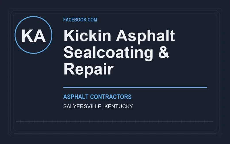 Kickin Asphalt Sealcoating & Repair in Salyersville, Kentucky