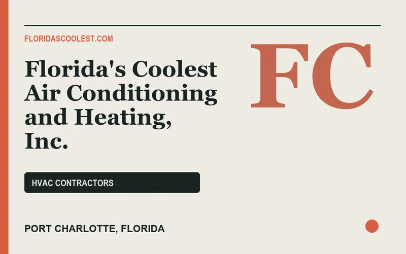 Florida's Coolest Air Conditioning and Heating, Inc. in Port Charlotte, Florida