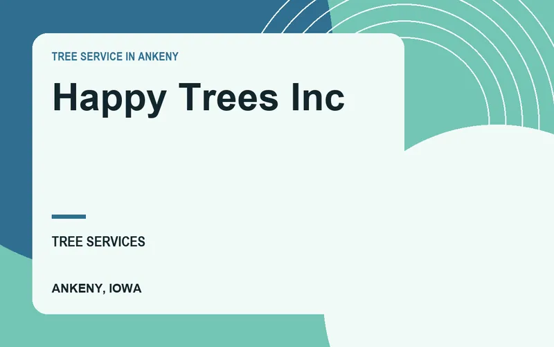 Happy Trees Inc in Ankeny, Iowa