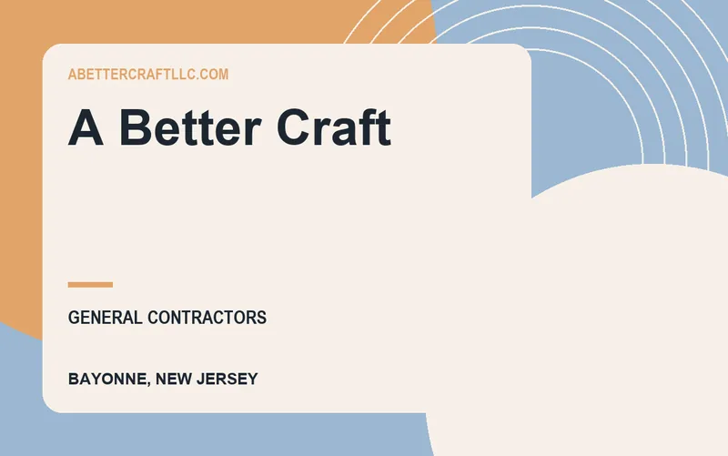 A Better Craft in Bayonne, New Jersey