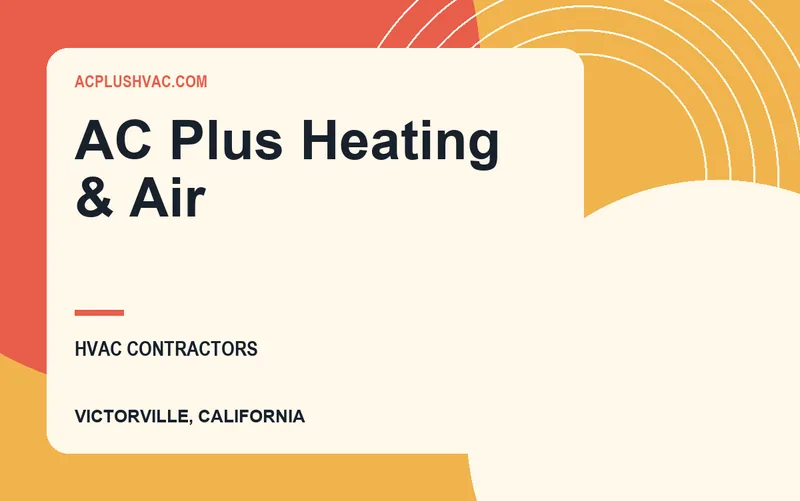 AC Plus Heating & Air in Victorville, California