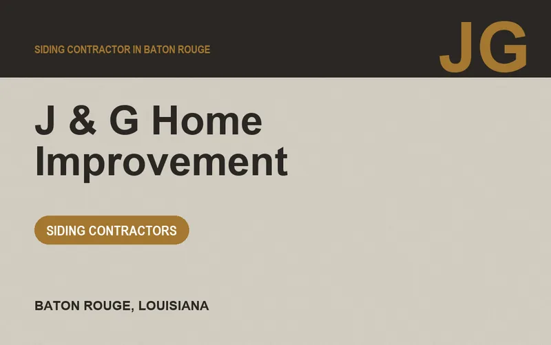 J & G Home Improvement in Baton Rouge, Louisiana
