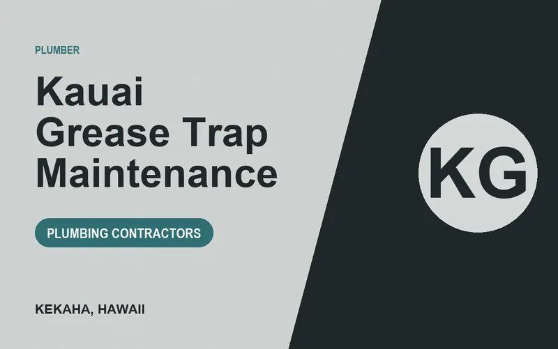 Kauai Grease Trap Maintenance in Kekaha, Hawaii