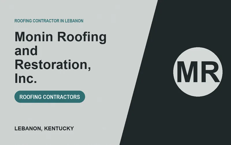 Monin Roofing and Restoration, Inc. in Lebanon, Kentucky