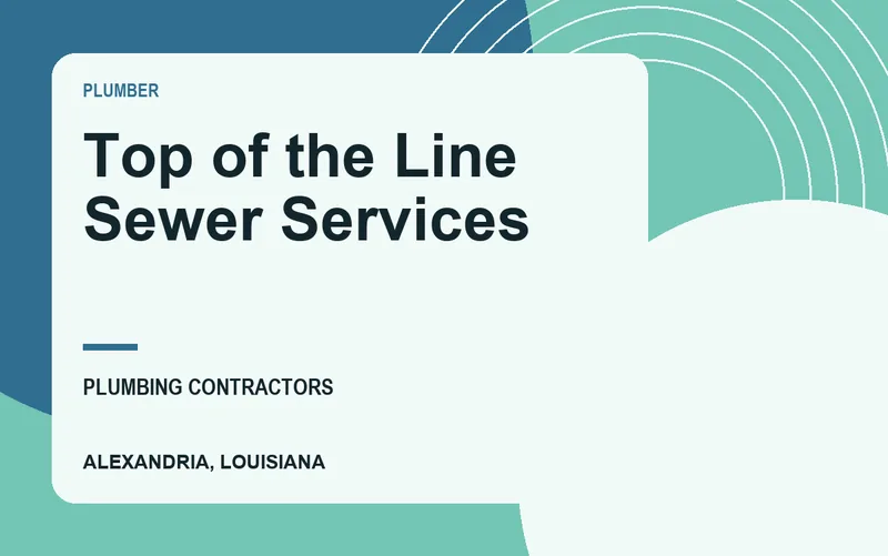 Top of the Line Sewer Services in Alexandria, Louisiana