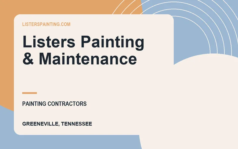Listers Painting & Maintenance in Greeneville, Tennessee