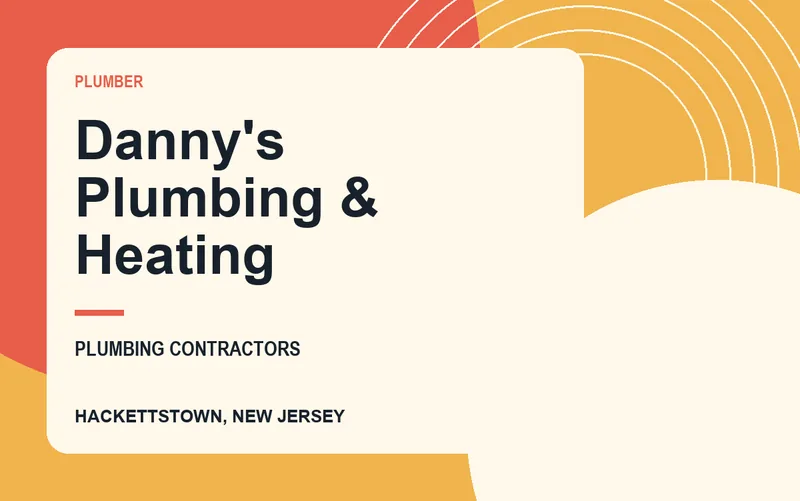 Danny's Plumbing & Heating in Hackettstown, New Jersey