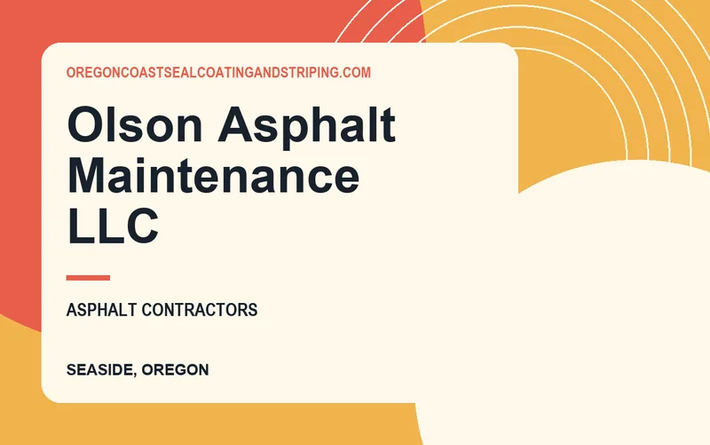 Olson Asphalt Maintenance LLC in Seaside, Oregon