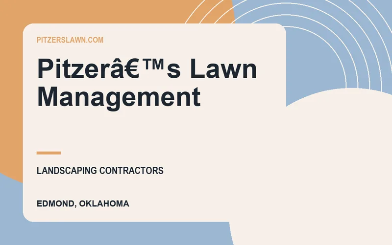 Pitzerâ€™s Lawn Management in Edmond, Oklahoma