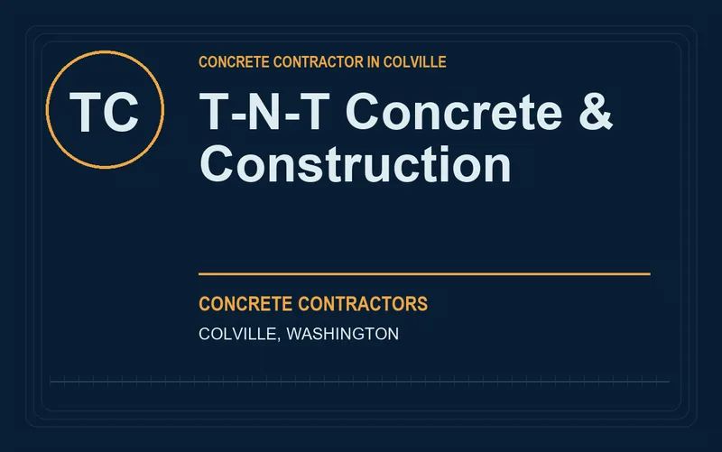 T-N-T Concrete & Construction in Colville, Washington