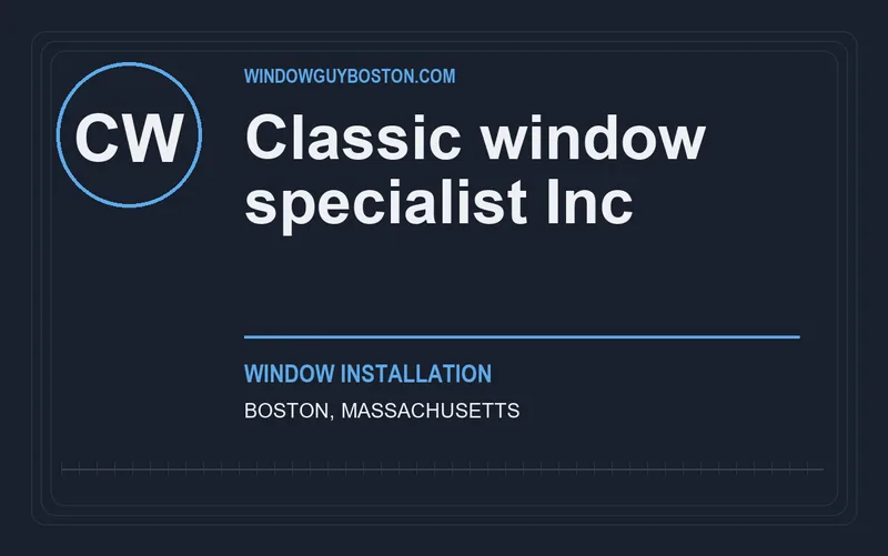 Classic window specialist Inc in Boston, Massachusetts