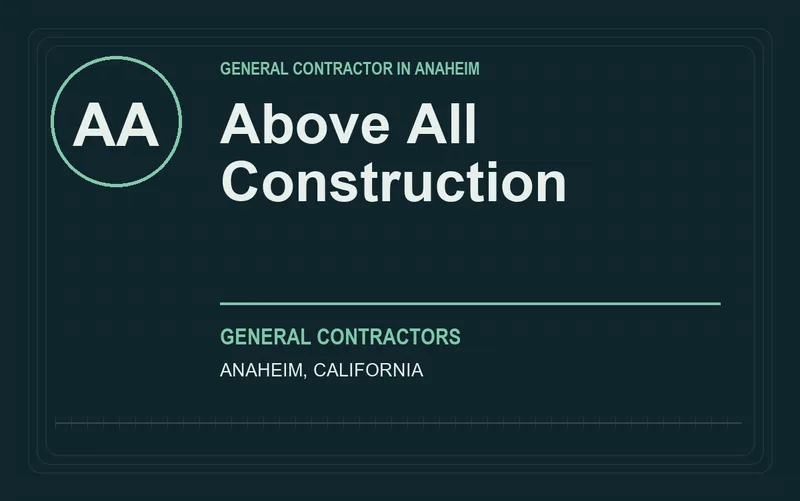 Above All Construction in Anaheim, California