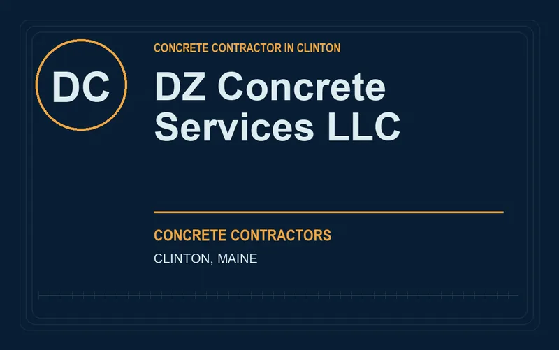 DZ Concrete Services LLC in Clinton, Maine