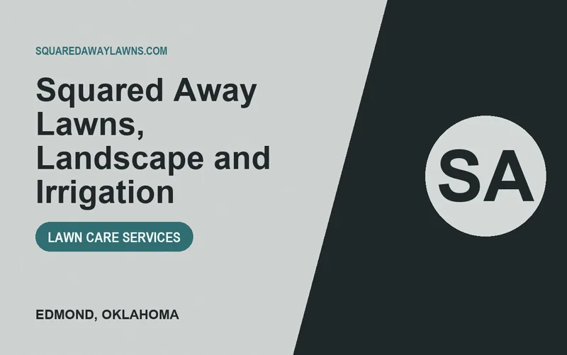 Squared Away Lawns, Landscape and Irrigation in Edmond, Oklahoma