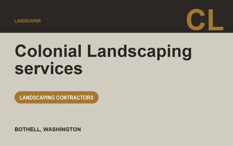 Colonial Landscaping services in Bothell, Washington