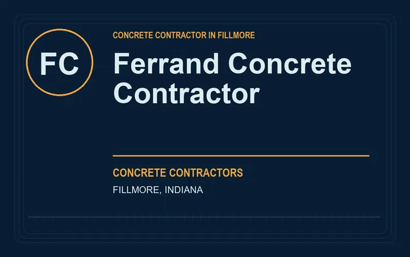 Ferrand Concrete Contractor in Fillmore, Indiana