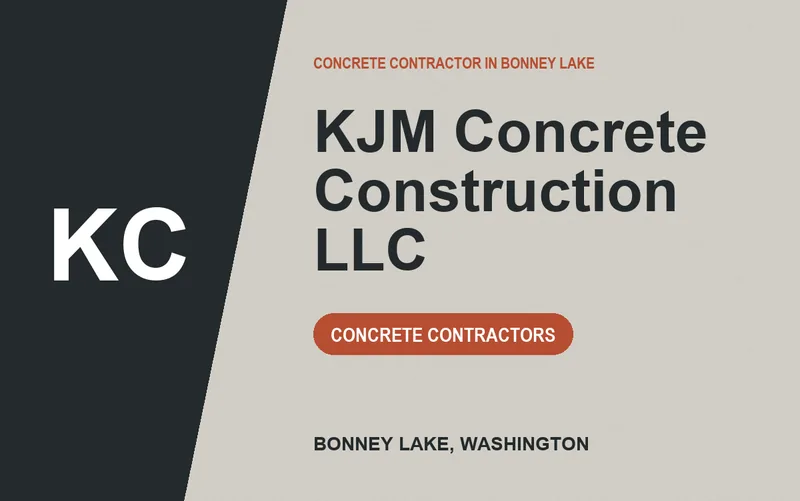 KJM Concrete Construction LLC in Bonney Lake, Washington