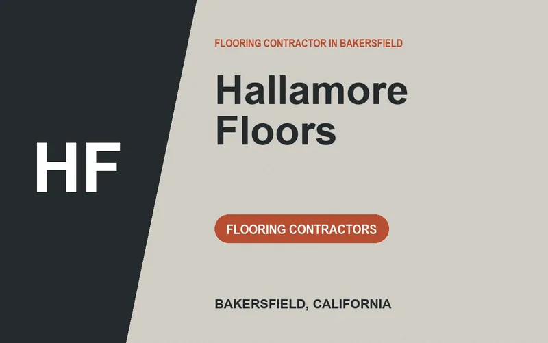 Hallamore Floors in Bakersfield, California