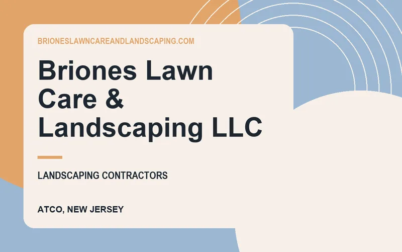 Briones Lawn Care & Landscaping LLC in Atco, New Jersey