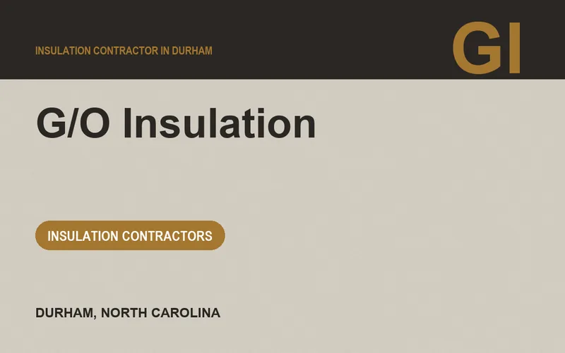 G/O Insulation in Durham, North Carolina
