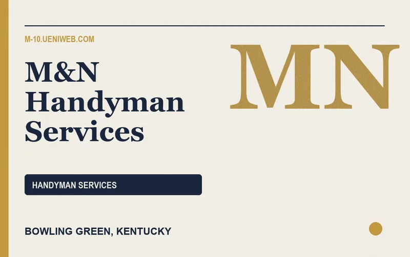 M&N Handyman Services in Bowling Green, Kentucky