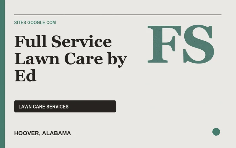 Full Service Lawn Care by Ed in Hoover, Alabama