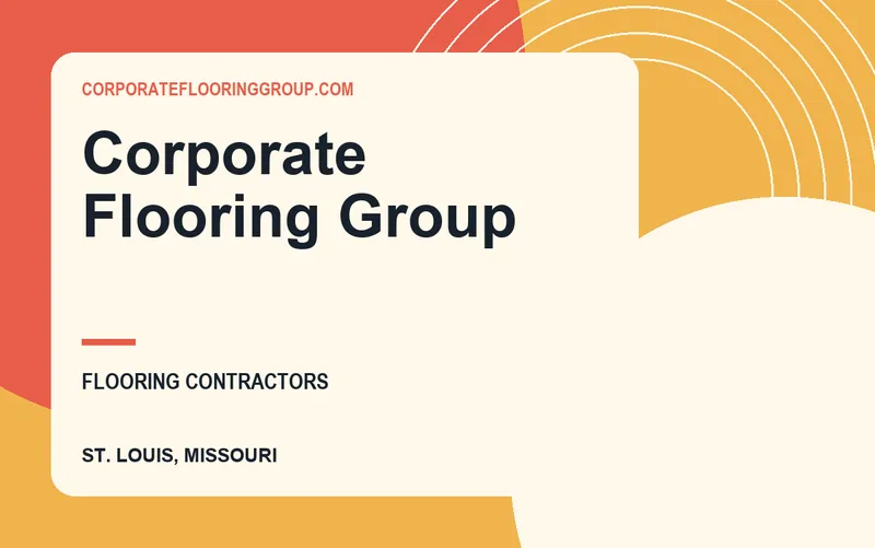 Corporate Flooring Group in St. Louis, Missouri