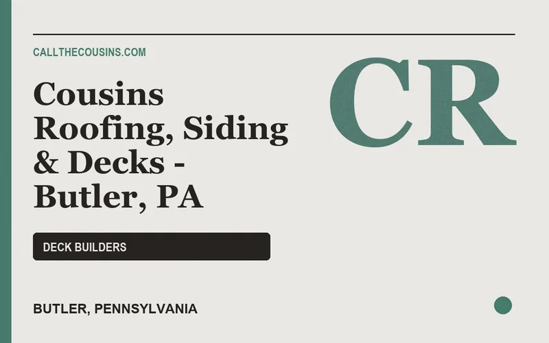 Cousins Roofing, Siding & Decks - Butler, PA in Butler, Pennsylvania