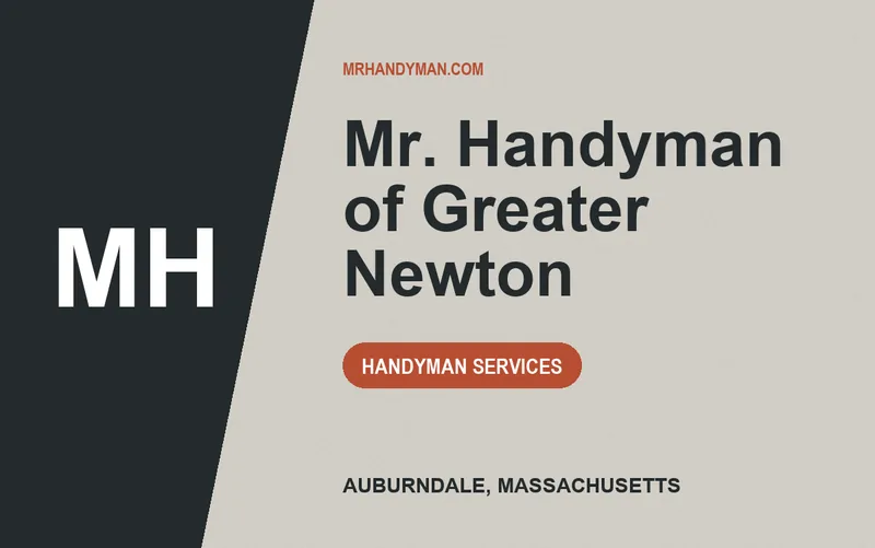 Mr. Handyman of Greater Newton in Auburndale, Massachusetts