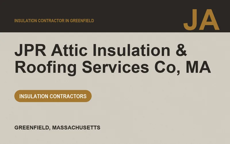 JPR Attic Insulation & Roofing Services Co, MA in Greenfield, Massachusetts