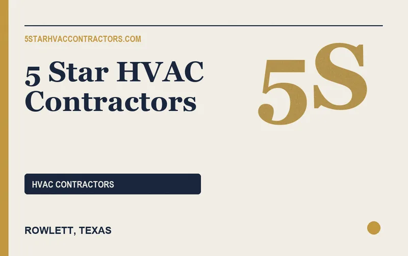 5 Star HVAC Contractors in Rowlett, Texas