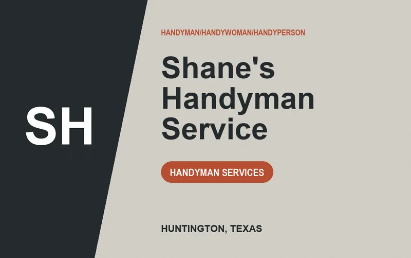 Shane's Handyman Service in Huntington, Texas
