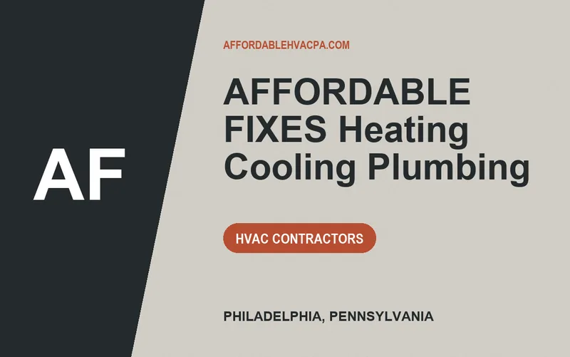 AFFORDABLE FIXES Heating Cooling Plumbing in Philadelphia, Pennsylvania