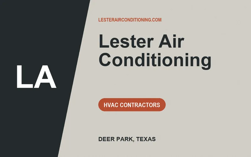 Lester Air Conditioning in Deer Park, Texas