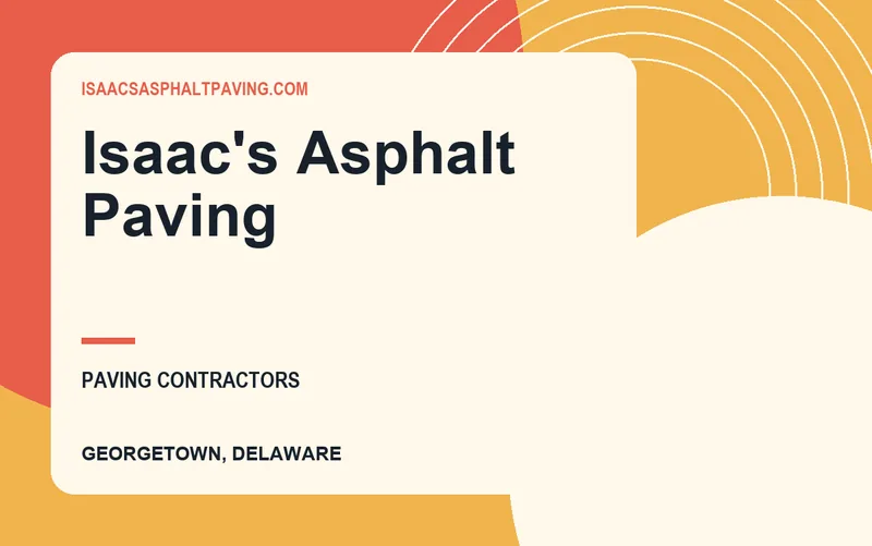 Isaac's Asphalt Paving in Georgetown, Delaware