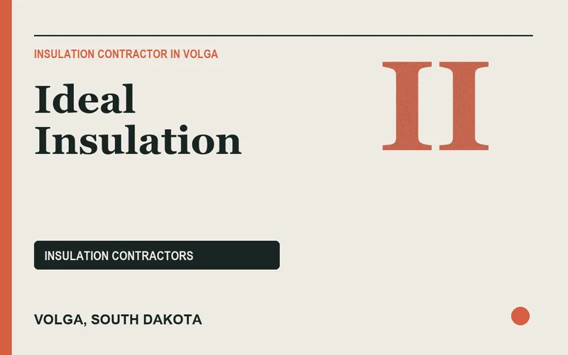 Ideal Insulation in Volga, South Dakota