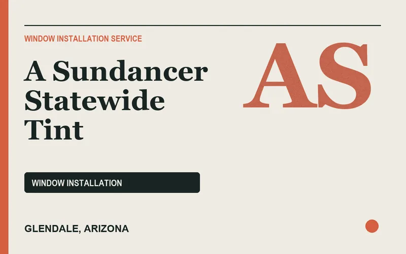 A Sundancer Statewide Tint in Glendale, Arizona